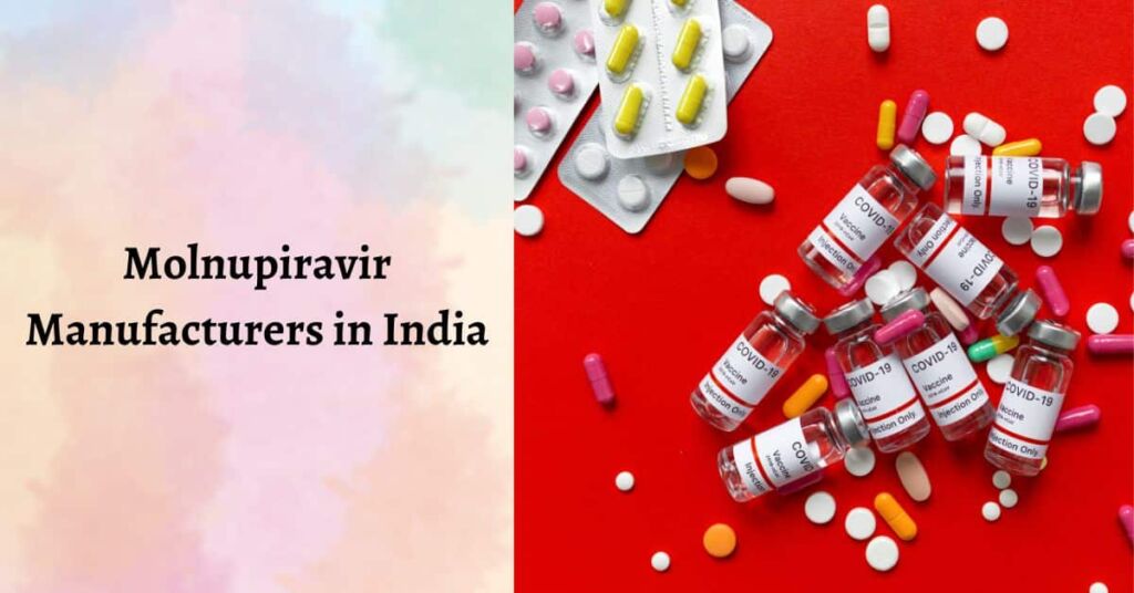 Leading Molnupiravir Manufacturers in India