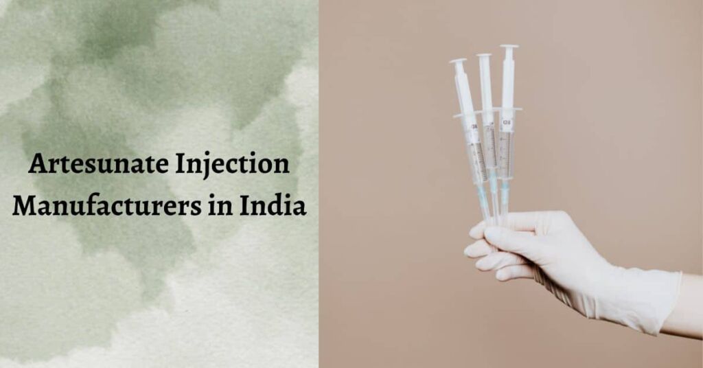 Best Artesunate Injection Manufacturers in India