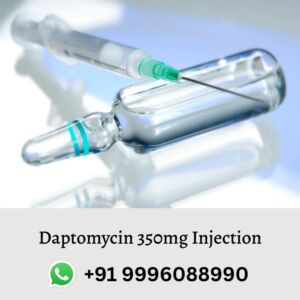 Daptomycin 350mg Injection